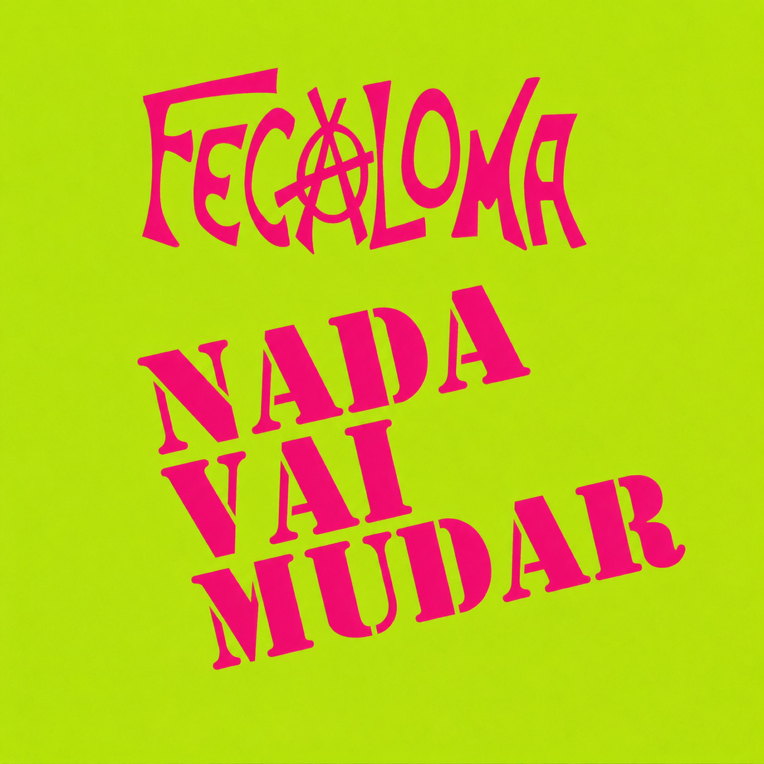 Nada Vai Mudar (Single)